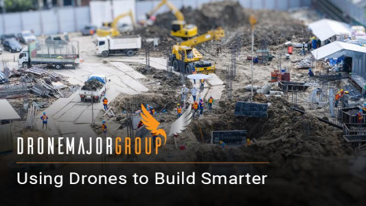 Using Drones to Build Smarter