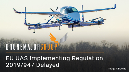 EU UAS Implementing Regulation 2019/947 Delayed