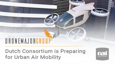 Dutch Drone Delta: Dutch consortium is preparing for Urban Air Mobility