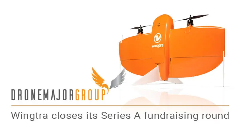 Wingtra Closes Series A Fundraising Round with $10M
