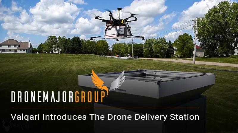 Valqari Introduces The Drone  Delivery Station