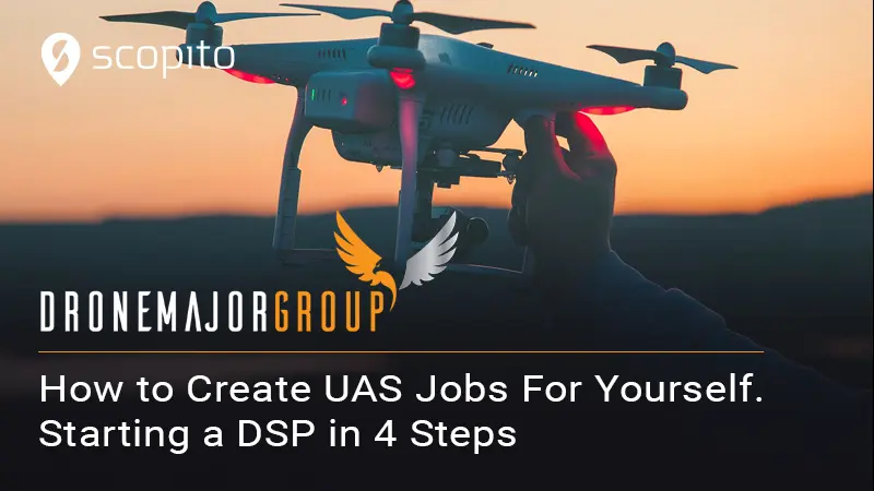 How to create UAS jobs for yourself. Starting a DSP in 4 steps